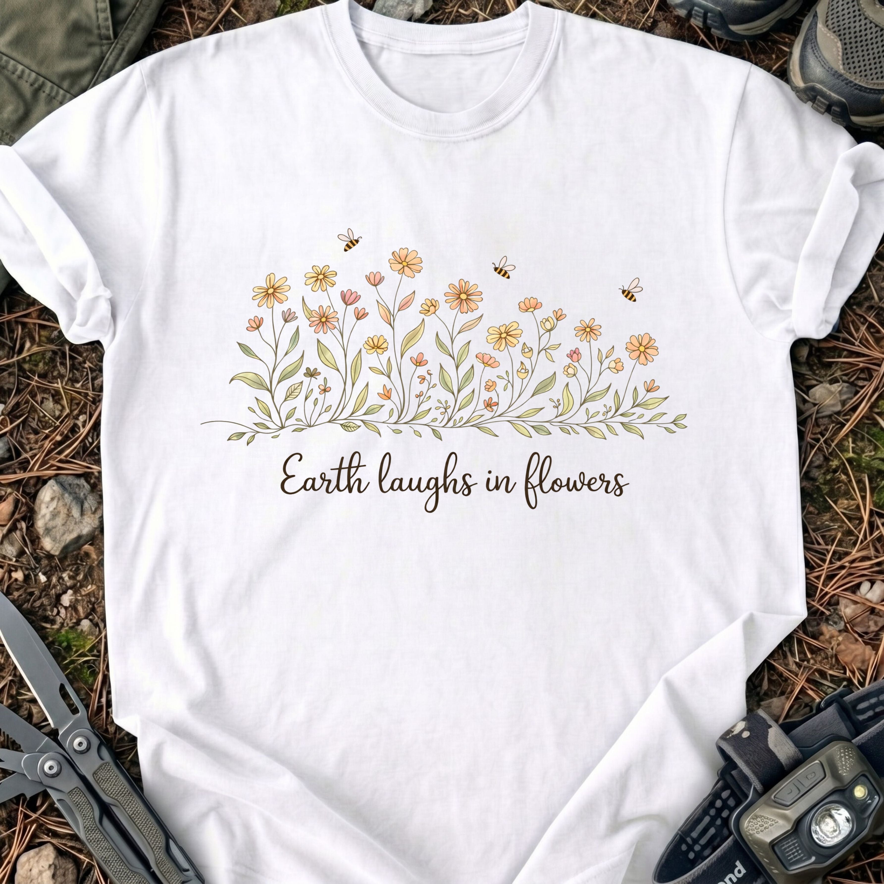Earth Laughs In Flowers T-Shirt