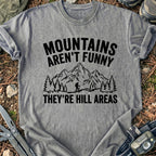 Hill Areas Mountains T-Shirt