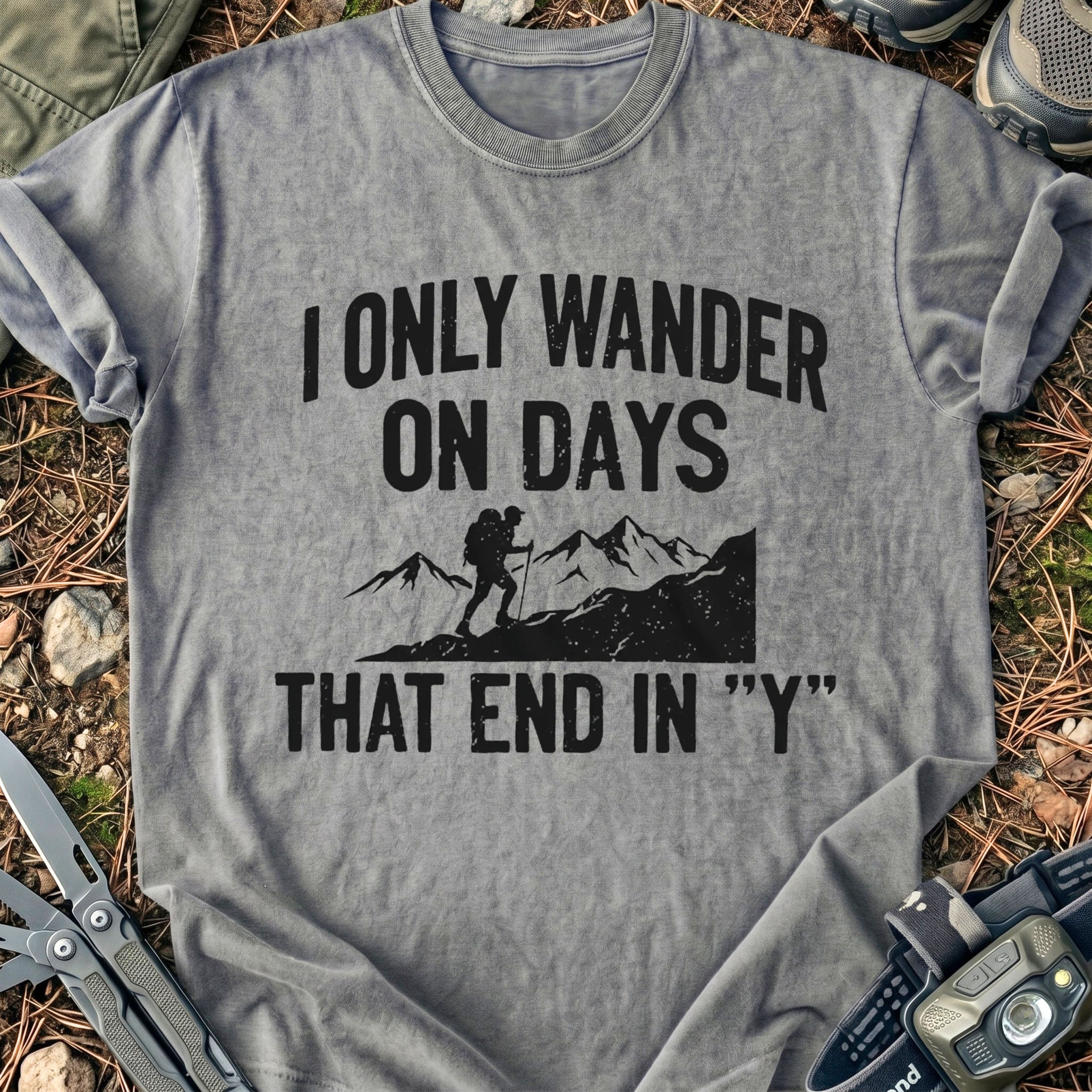 I Always Wander T-Shirt