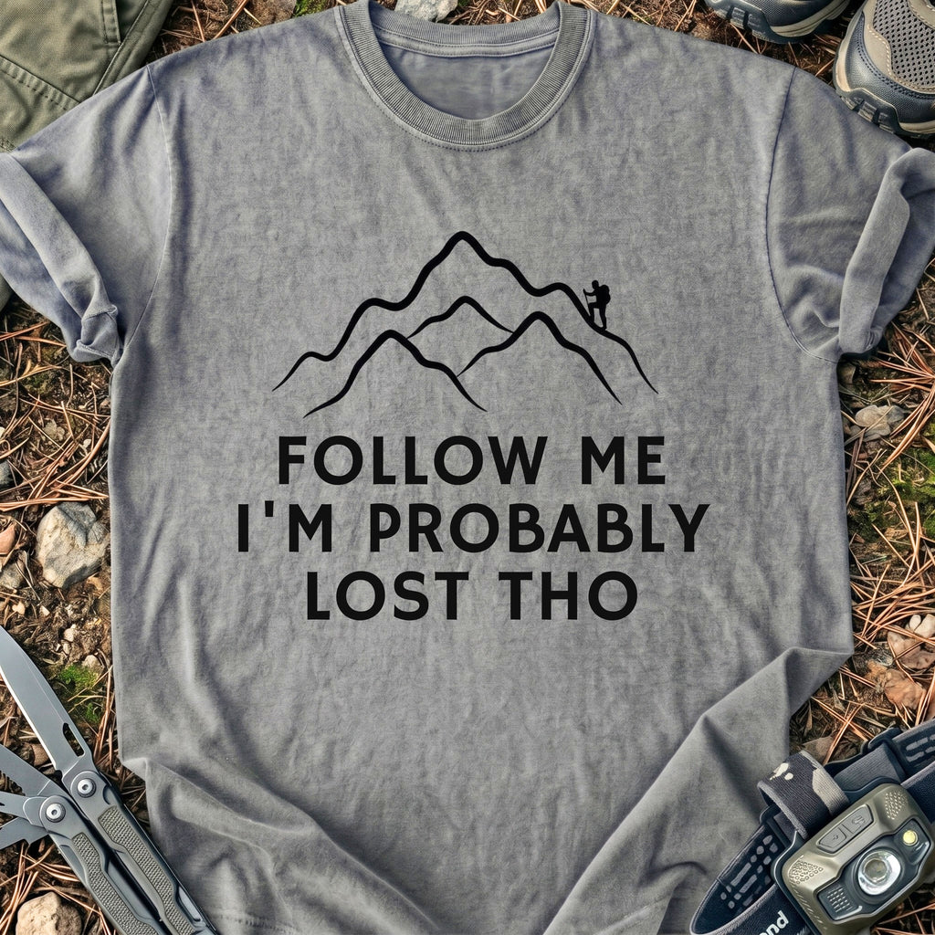 I'm Lost Tho T-Shirt