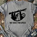 Not Built For Speed T-Shirt