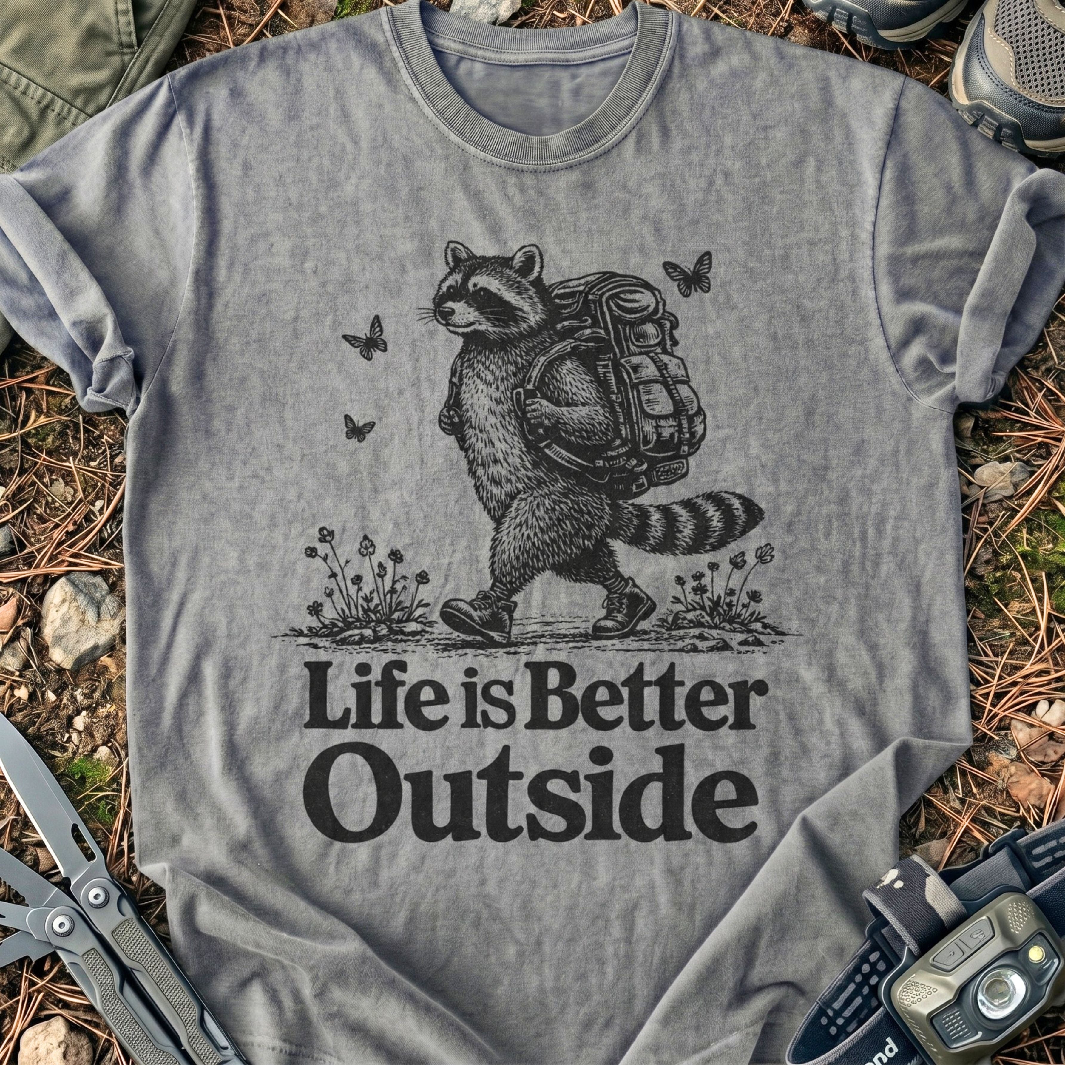 Life Is Better Outside T-Shirt