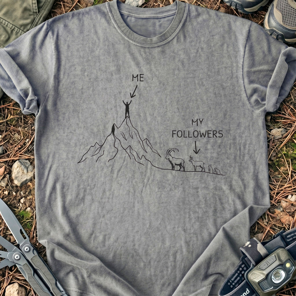 My Followers T-Shirt