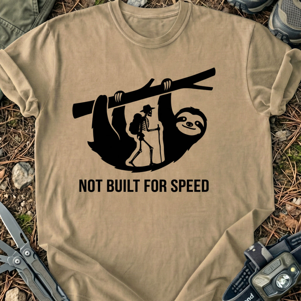 Not Built For Speed T-Shirt
