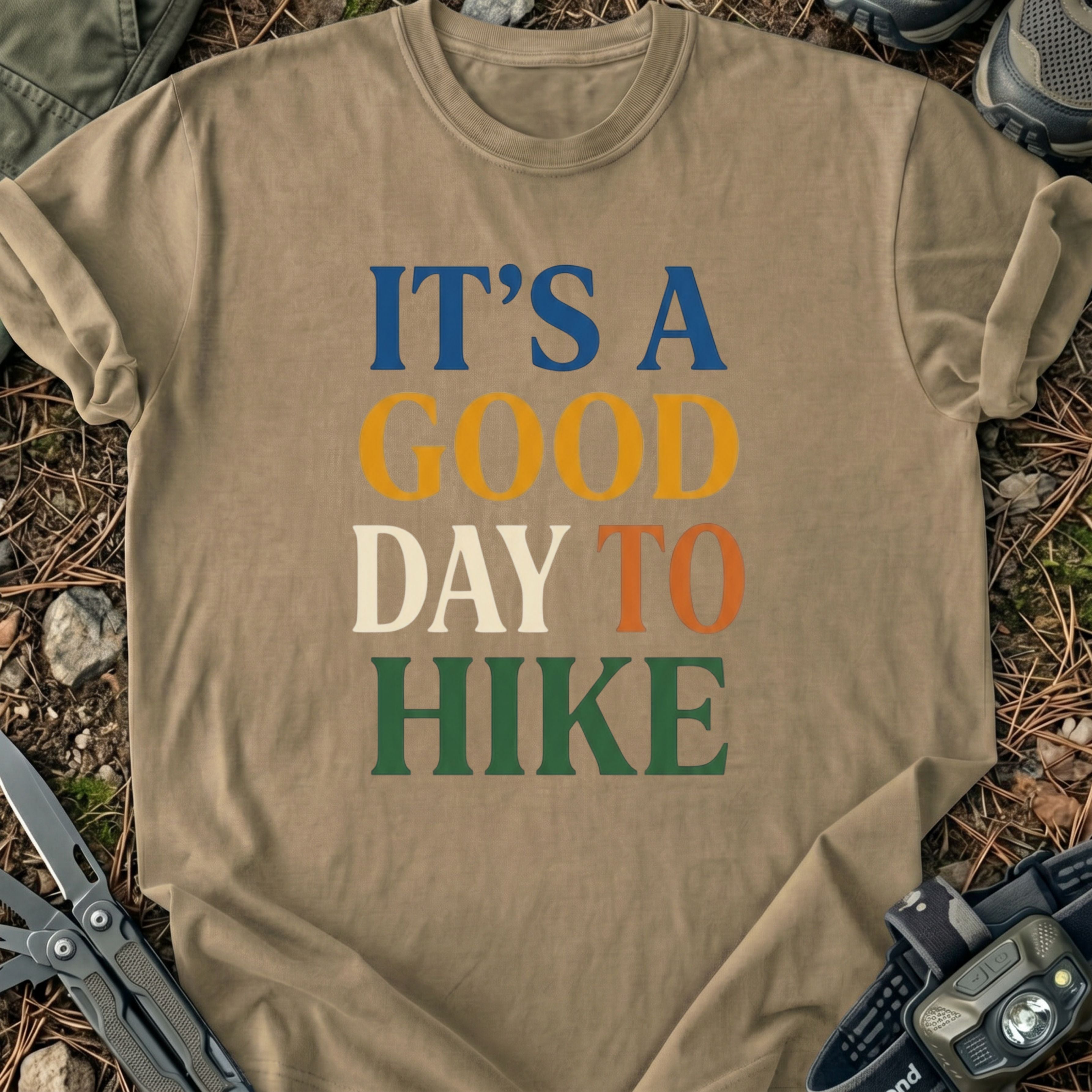 It's A Good Day To Hike T-Shirt