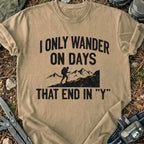 I Always Wander T-Shirt