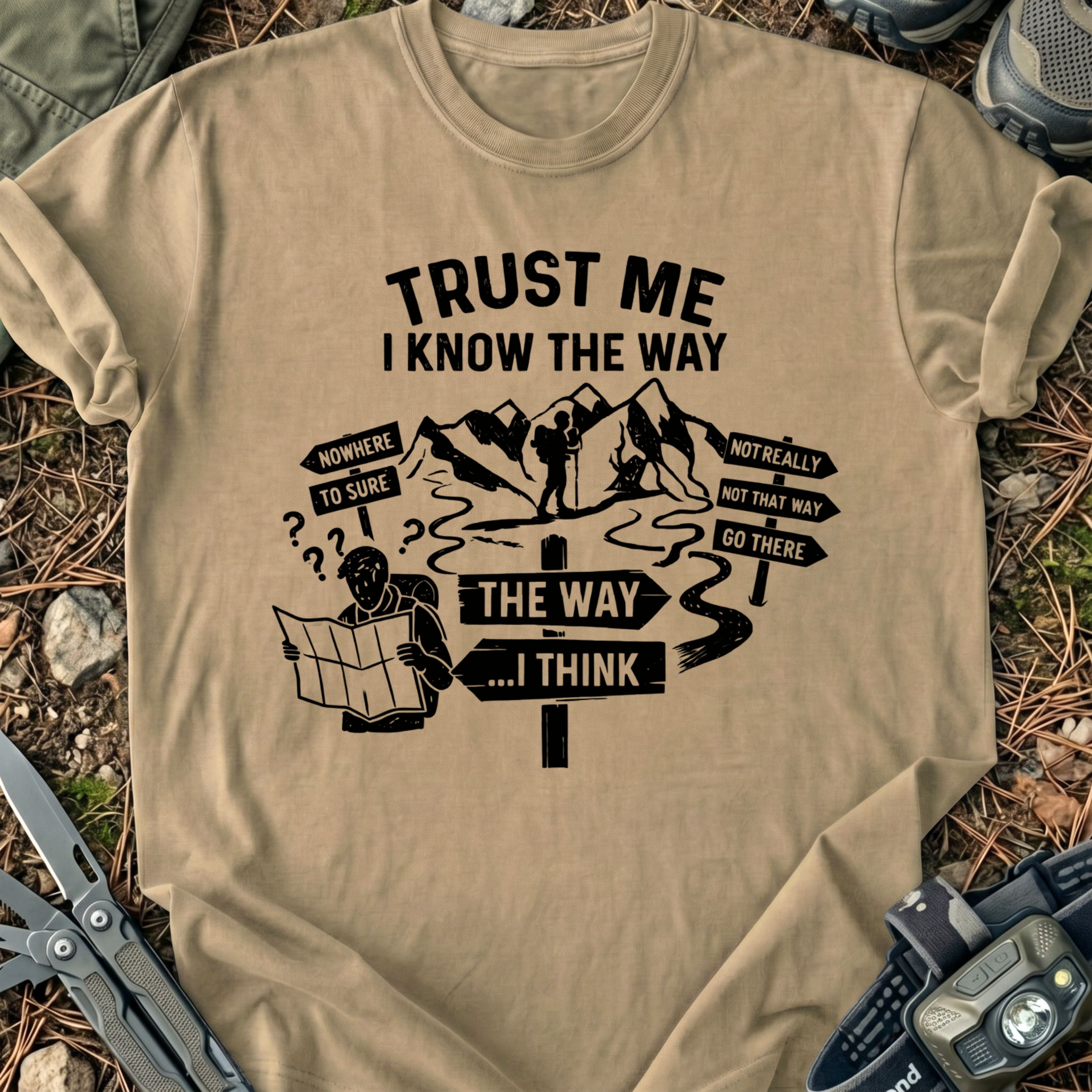 I Know The Way T-Shirt