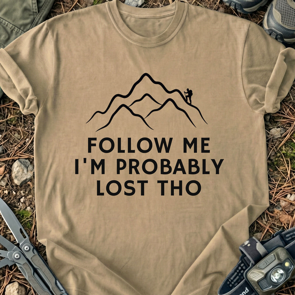 I'm Lost Tho T-Shirt