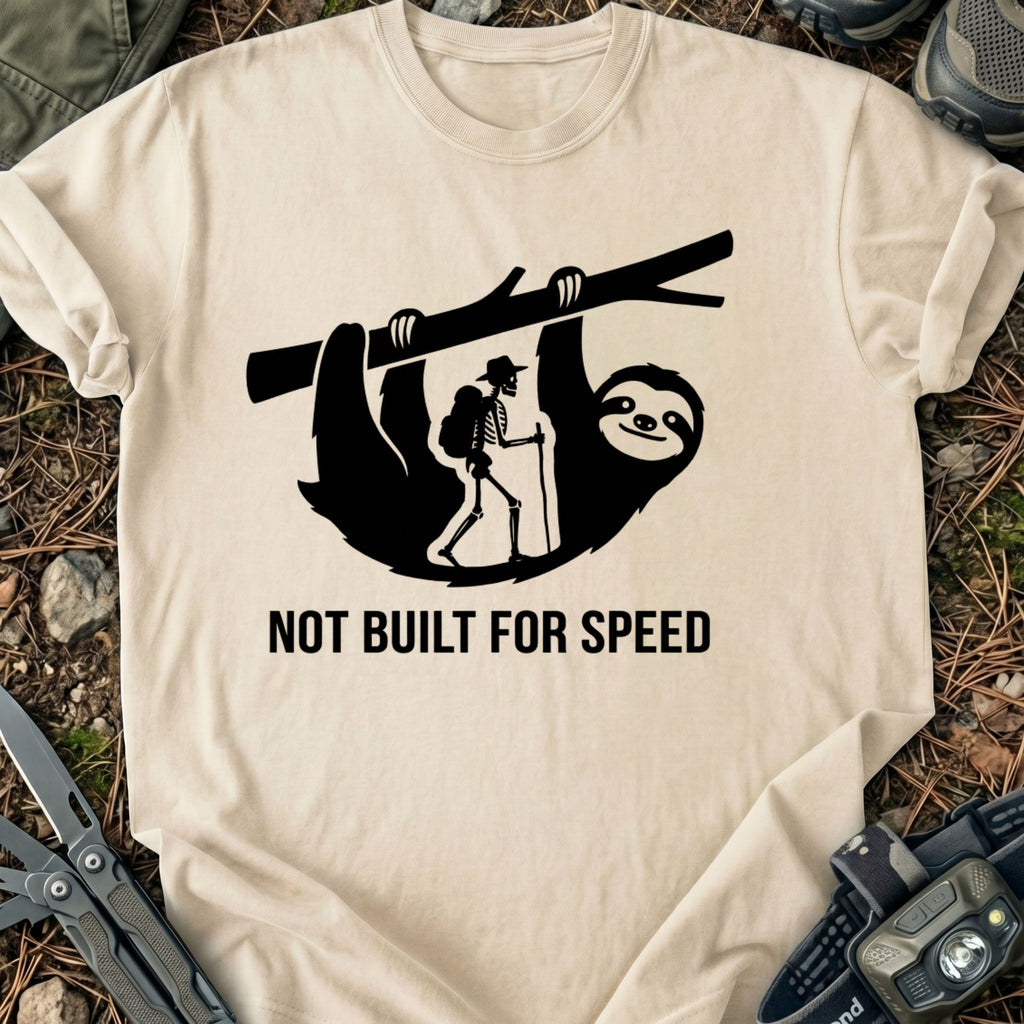 Not Built For Speed T-Shirt
