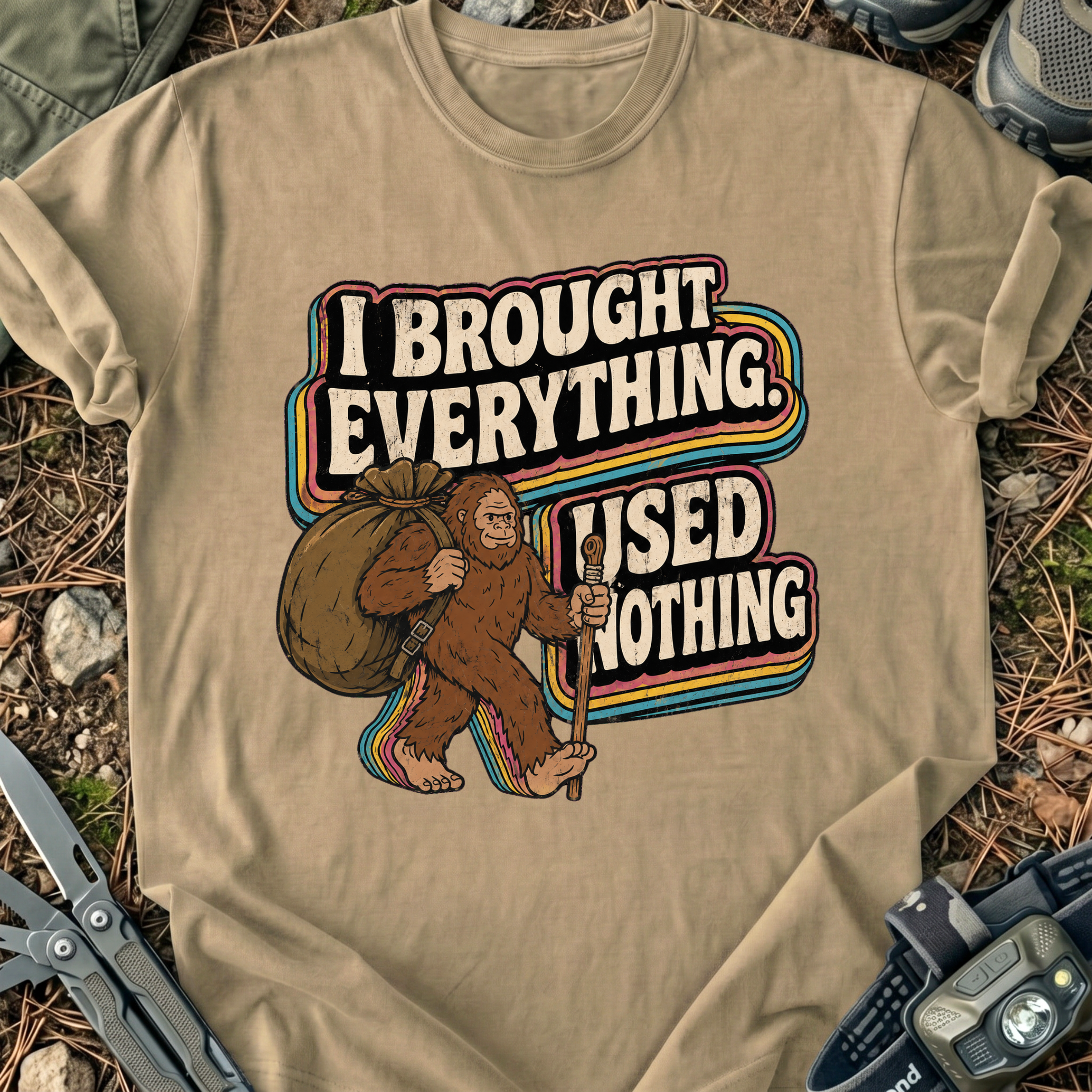 Brought Everything T-Shirt