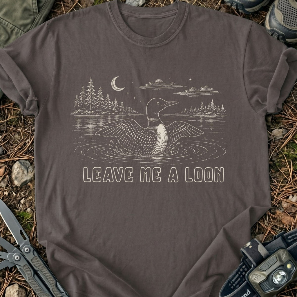 Leave Me T-Shirt