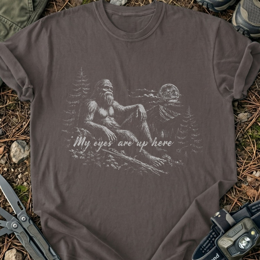 Eyes Up Here T-Shirt