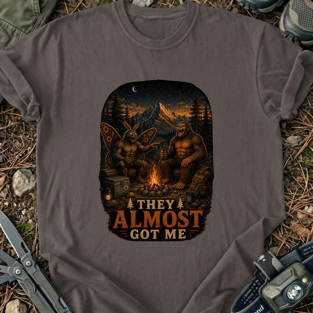Almost Got Me T-Shirt