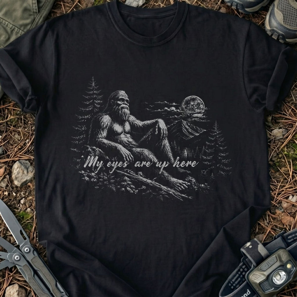 Eyes Up Here T-Shirt