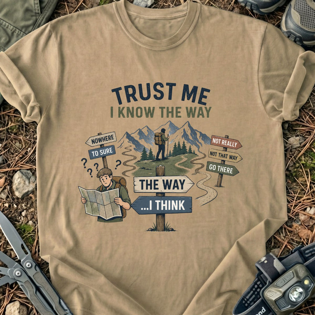 Know The Way T-Shirt