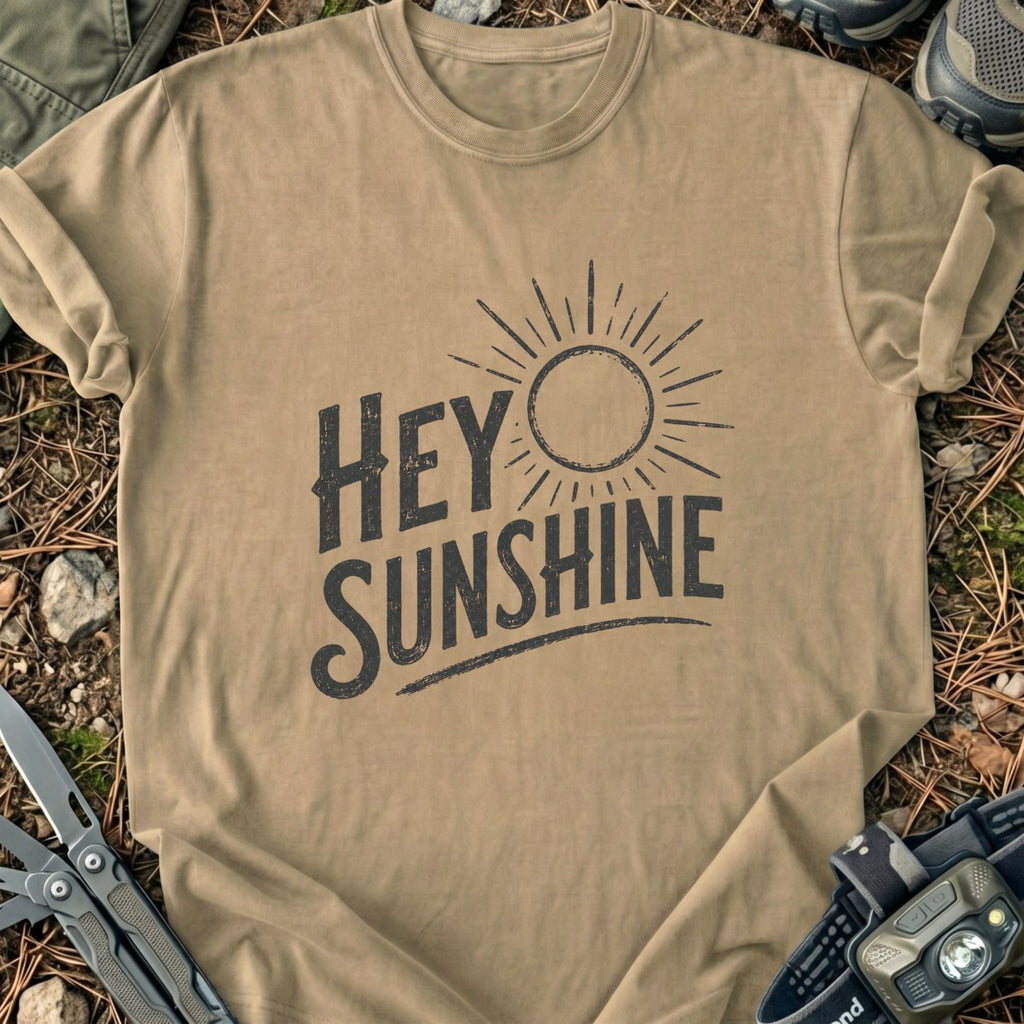 Hey Sunshine T-Shirt