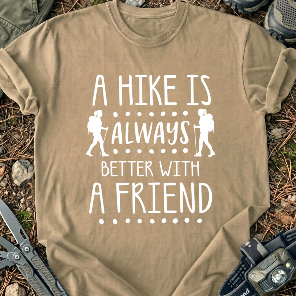 With A Friend T-Shirt