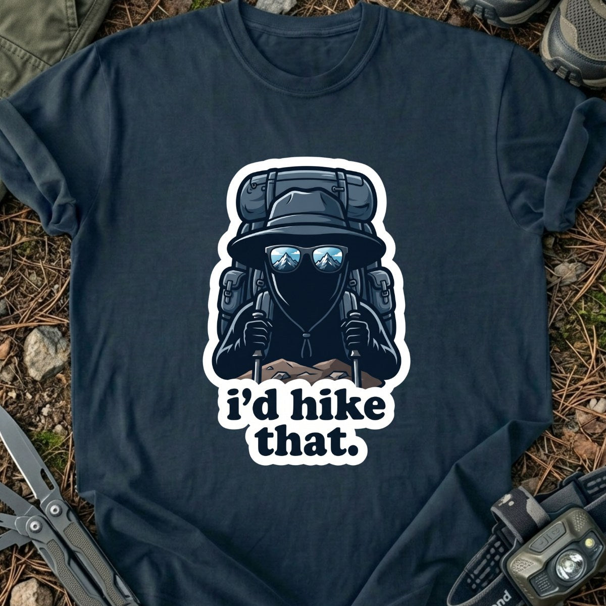 I'd Hike T-Shirt