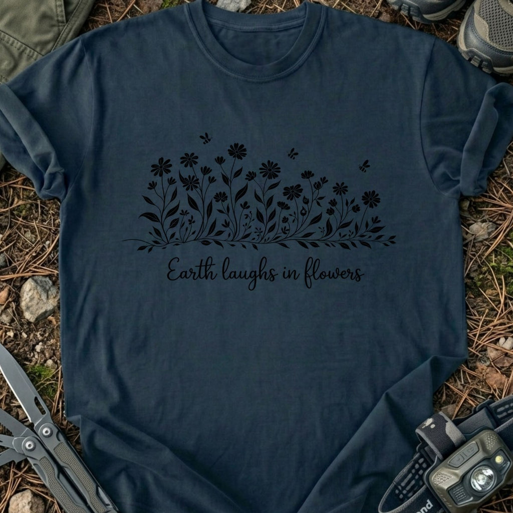 Earth Laughs T-Shirt