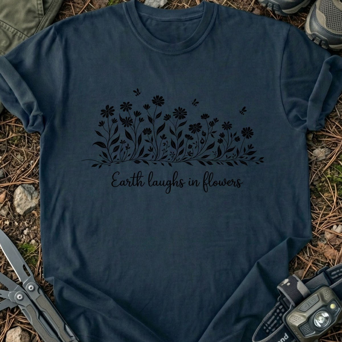 Earth Laughs T-Shirt