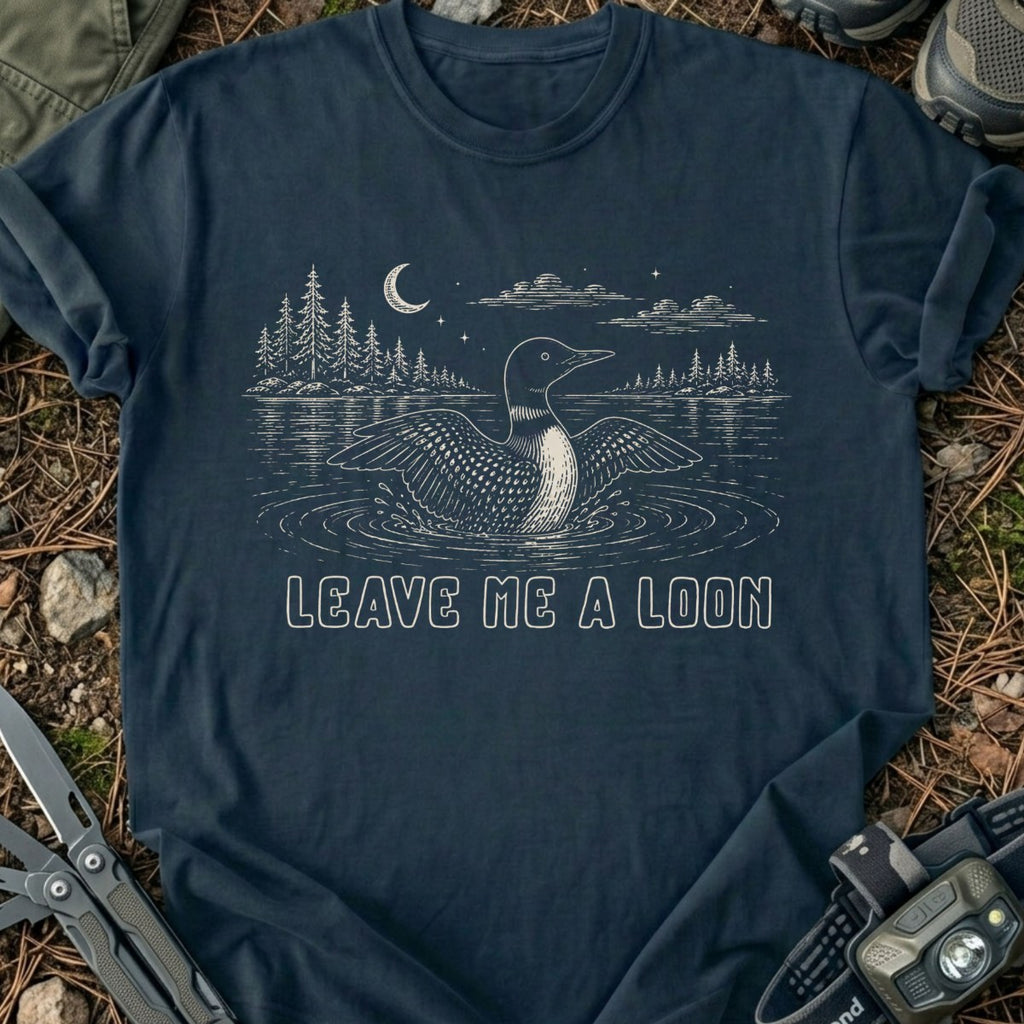 Leave Me T-Shirt