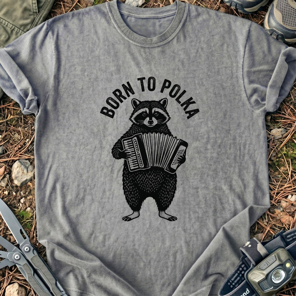 Born To T-Shirt