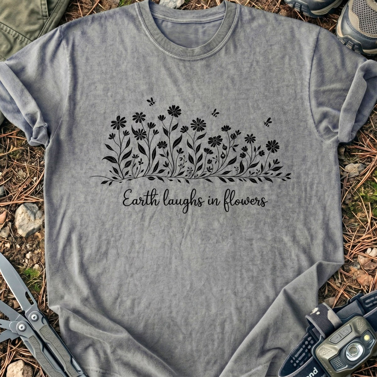 Earth Laughs T-Shirt