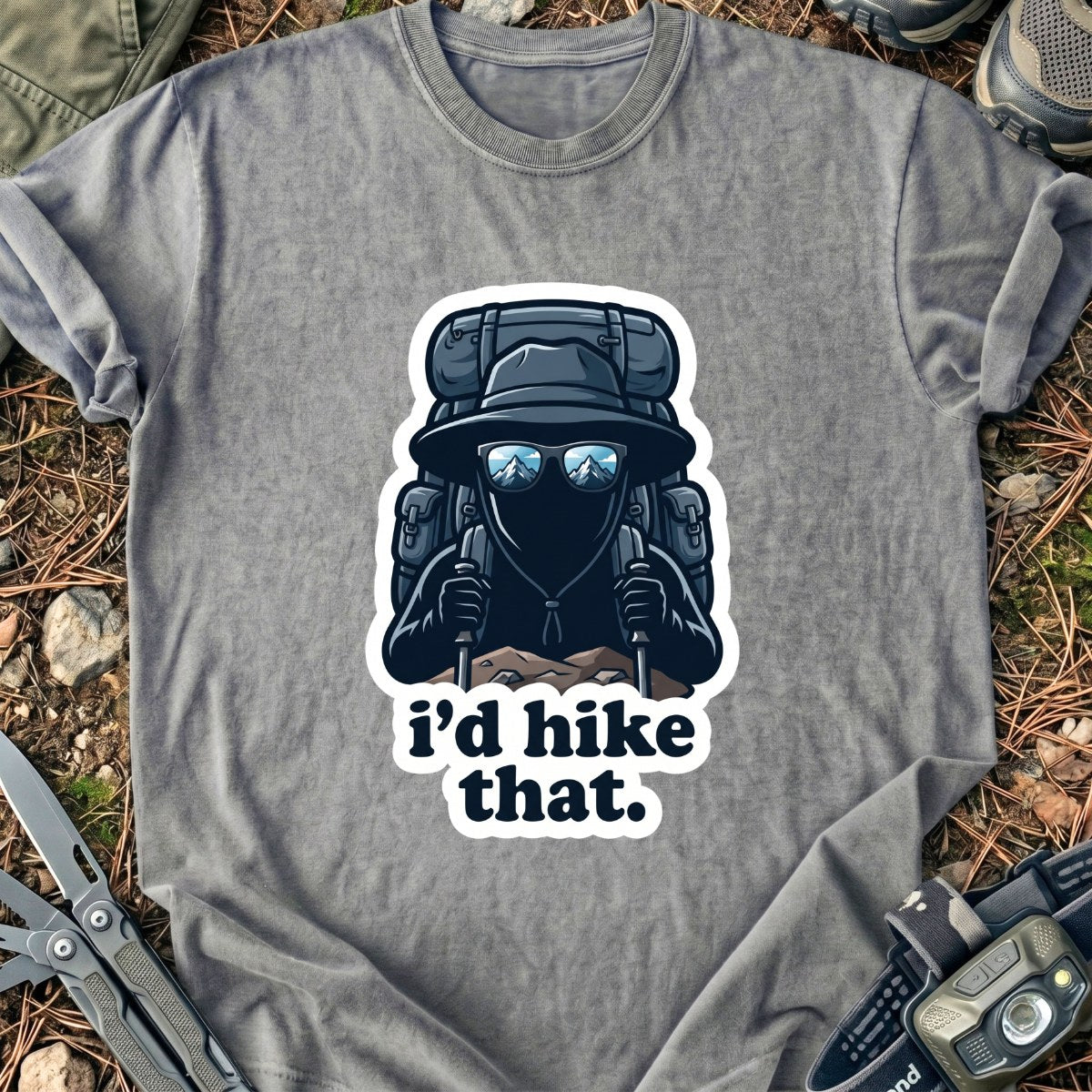 I'd Hike T-Shirt