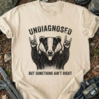 Something Ain't Right T-Shirt