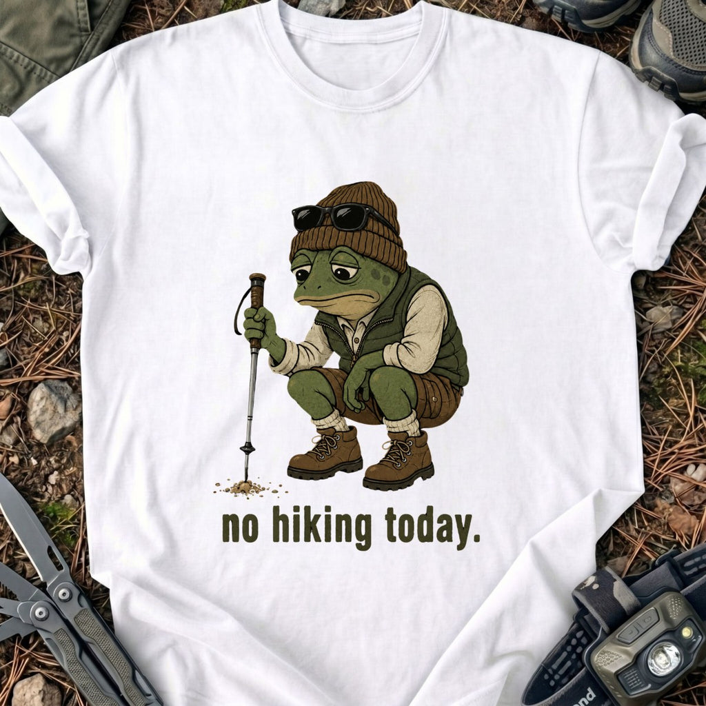 No Hiking T-Shirt